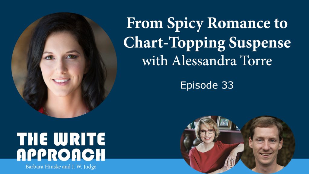 The Write Approach, Episode 33: From Spicy Romance to Chart-Topping Suspense with Alessandra Torre